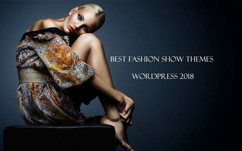 best-fashion-show-themes-2018